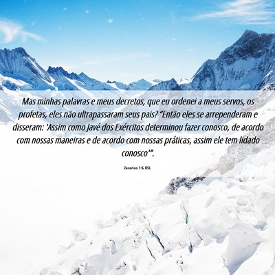 Picture 06 - Zacarias 1:6 BSL - Mas minhas palavras e meus decretos, que eu - Bible Verse Picture