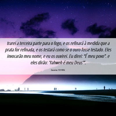 Picture 06 - Zacarias 13:9 BSL - trarei a terceira parte para o fogo, e os - Bible Verse Picture