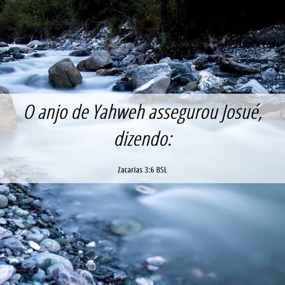 Picture 06 - Zacarias 3:6 BSL - O anjo de Yahweh assegurou Josué, - Bible Verse Picture