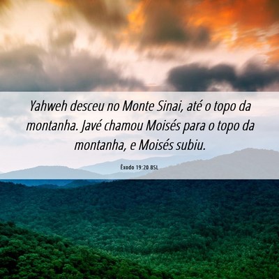 Picture 06 - Êxodo 19:20 BSL - Yahweh desceu no Monte Sinai, até o topo da - Bible Verse Picture