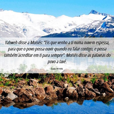 Picture 06 - Êxodo 19:9 BSL - Yahweh disse a Moisés: “Eis que venho a ti - Bible Verse Picture