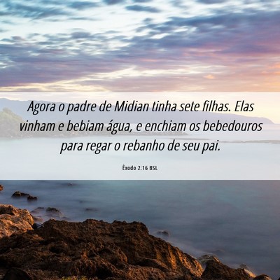 Picture 06 - Êxodo 2:16 BSL - Agora o padre de Midian tinha sete filhas. Elas - Bible Verse Picture