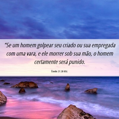 Picture 06 - Êxodo 21:20 BSL - “Se um homem golpear seu criado ou sua - Bible Verse Picture