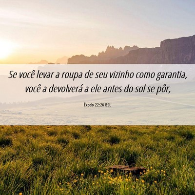 Picture 06 - Êxodo 22:26 BSL - Se você levar a roupa de seu vizinho como - Bible Verse Picture