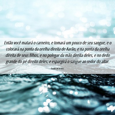 Picture 06 - Êxodo 29:20 BSL - Então você matará o carneiro, e tomará um - Bible Verse Picture