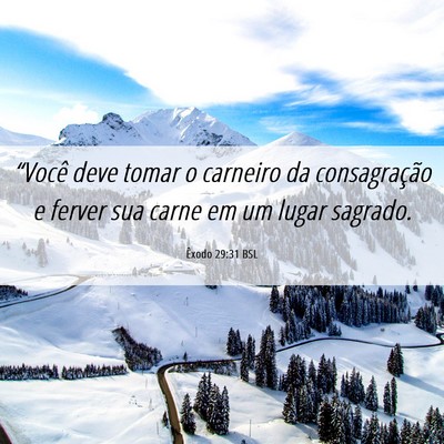 Picture 06 - Êxodo 29:31 BSL - “Você deve tomar o carneiro da consagração e - Bible Verse Picture