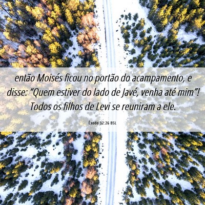 Picture 06 - Êxodo 32:26 BSL - então Moisés ficou no portão do acampamento, e - Bible Verse Picture