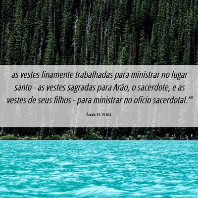 Picture 06 - Êxodo 35:19 BSL - as vestes finamente trabalhadas para ministrar no - Bible Verse Picture