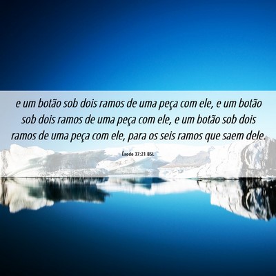 Picture 06 - Êxodo 37:21 BSL - e um botão sob dois ramos de uma peça com ele, - Bible Verse Picture