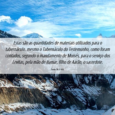 Picture 06 - Êxodo 38:21 BSL - Estas são as quantidades de materiais utilizados - Bible Verse Picture