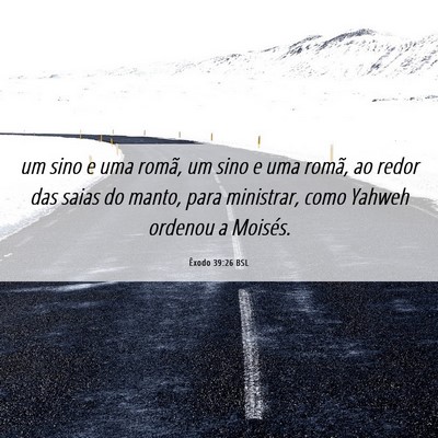 Picture 06 - Êxodo 39:26 BSL - um sino e uma romã, um sino e uma romã, ao - Bible Verse Picture