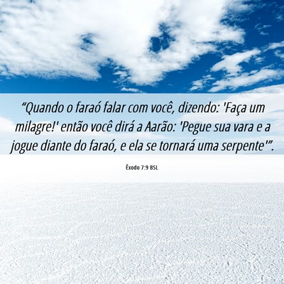 Picture 06 - Êxodo 7:9 BSL - “Quando o faraó falar com você, dizendo: - Bible Verse Picture