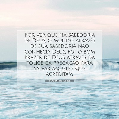 Picture 07 - 1 Coríntios 1:21 BSL - Por ver que na sabedoria de Deus, o mundo - Bible Verse Picture