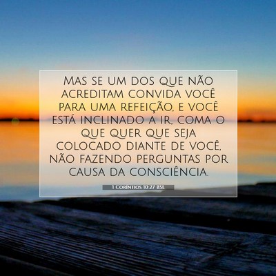Picture 07 - 1 Coríntios 10:27 BSL - Mas se um dos que não acreditam convida você - Bible Verse Picture