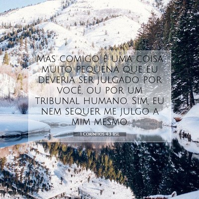 Picture 07 - 1 Coríntios 4:3 BSL - Mas comigo é uma coisa muito pequena que eu - Bible Verse Picture