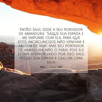 Picture 07 - 1 Crônicas 10:4 BSL - Então Saul disse a seu portador de armadura: - Bible Verse Picture