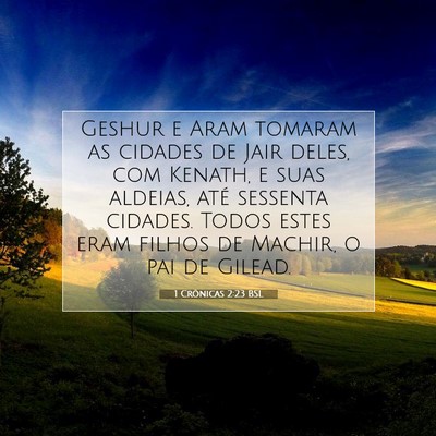 Picture 07 - 1 Crônicas 2:23 BSL - Geshur e Aram tomaram as cidades de Jair deles, - Bible Verse Picture