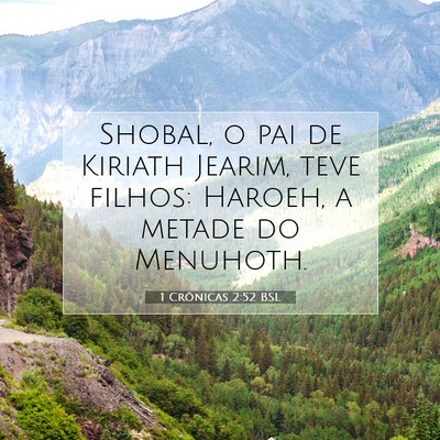 Picture 07 - 1 Crônicas 2:52 BSL - Shobal, o pai de Kiriath Jearim, teve filhos: - Bible Verse Picture