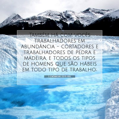 Picture 07 - 1 Crônicas 22:15 BSL - Também há com vocês trabalhadores em - Bible Verse Picture