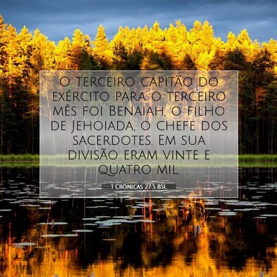 Picture 07 - 1 Crônicas 27:5 BSL - O terceiro capitão do exército para o terceiro - Bible Verse Picture
