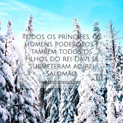 Picture 07 - 1 Crônicas 29:24 BSL - Todos os príncipes, os homens poderosos e - Bible Verse Picture