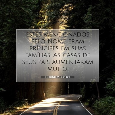 Picture 07 - 1 Crônicas 4:38 BSL - estes mencionados pelo nome eram príncipes em - Bible Verse Picture