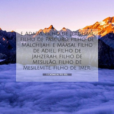 Picture 07 - 1 Crônicas 9:12 BSL - e Adaías, filho de Jeroham, filho de Pascuro, - Bible Verse Picture
