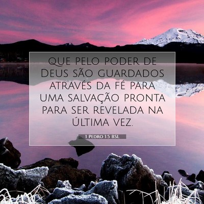 Picture 07 - 1 Pedro 1:5 BSL - que pelo poder de Deus são guardados através da - Bible Verse Picture