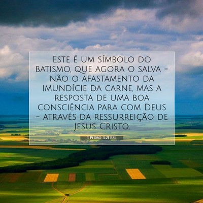 Picture 07 - 1 Pedro 3:21 BSL - Este é um símbolo do batismo, que agora o salva - Bible Verse Picture