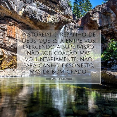 Picture 07 - 1 Pedro 5:2 BSL - pastoreiai o rebanho de Deus que está entre - Bible Verse Picture