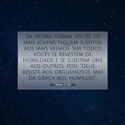 Picture 07 - 1 Pedro 5:5 BSL - Da mesma forma, vocês, os mais jovens, fiquem - Bible Verse Picture