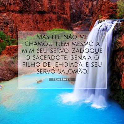 Picture 07 - 1 Reis 1:26 BSL - Mas ele não me chamou, nem mesmo a mim seu - Bible Verse Picture