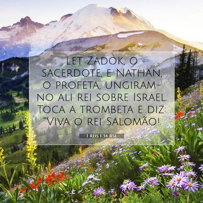 Picture 07 - 1 Reis 1:34 BSL - Let Zadok, o sacerdote, e Nathan, o profeta, - Bible Verse Picture