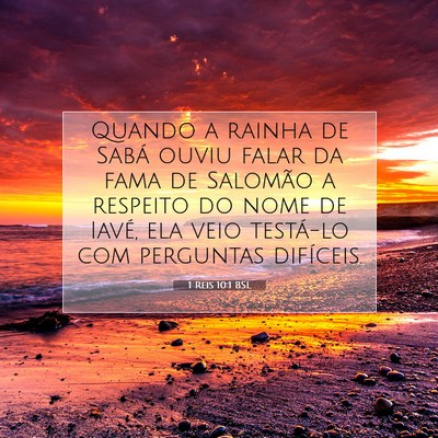 Picture 07 - 1 Reis 10:1 BSL - Quando a rainha de Sabá ouviu falar da fama de - Bible Verse Picture