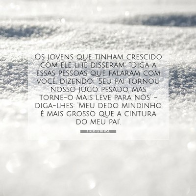 Picture 07 - 1 Reis 12:10 BSL - Os jovens que tinham crescido com ele lhe - Bible Verse Picture