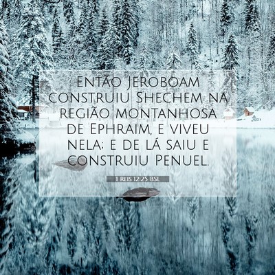 Picture 07 - 1 Reis 12:25 BSL - Então Jeroboam construiu Shechem na região - Bible Verse Picture