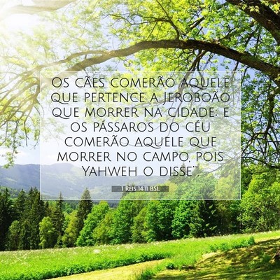 Picture 07 - 1 Reis 14:11 BSL - Os cães comerão aquele que pertence a Jeroboão - Bible Verse Picture