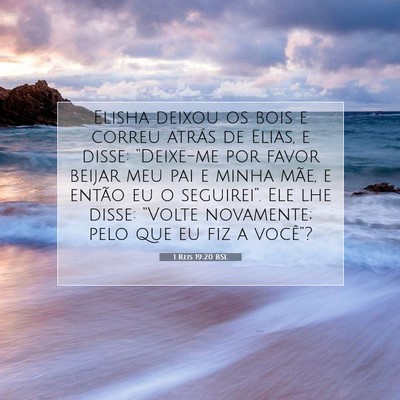 Picture 07 - 1 Reis 19:20 BSL - Elisha deixou os bois e correu atrás de Elias, e - Bible Verse Picture