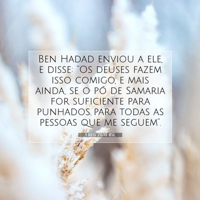 Picture 07 - 1 Reis 20:10 BSL - Ben Hadad enviou a ele, e disse: “Os deuses - Bible Verse Picture
