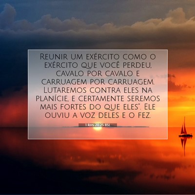 Picture 07 - 1 Reis 20:25 BSL - Reunir um exército como o exército que você - Bible Verse Picture