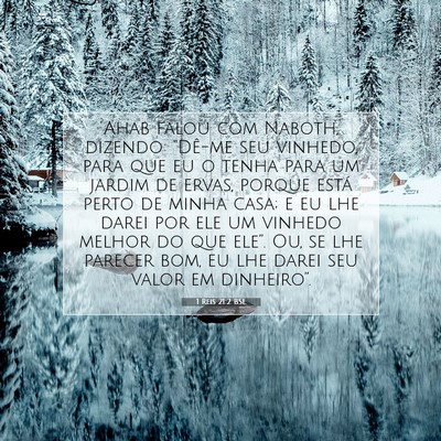 Picture 07 - 1 Reis 21:2 BSL - Ahab falou com Naboth, dizendo: “Dê-me seu - Bible Verse Picture