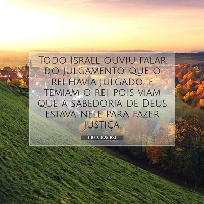 Picture 07 - 1 Reis 3:28 BSL - Todo Israel ouviu falar do julgamento que o rei - Bible Verse Picture