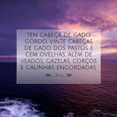 Picture 07 - 1 Reis 4:23 BSL - ten cabeça de gado gordo, vinte cabeças de gado - Bible Verse Picture