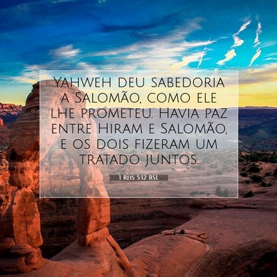 Picture 07 - 1 Reis 5:12 BSL - Yahweh deu sabedoria a Salomão, como ele lhe - Bible Verse Picture