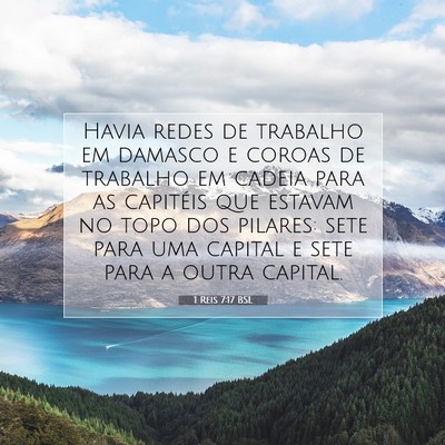 Picture 07 - 1 Reis 7:17 BSL - Havia redes de trabalho em damasco e coroas de - Bible Verse Picture