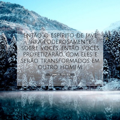 Picture 07 - 1 Samuel 10:6 BSL - Então o Espírito de Javé virá poderosamente - Bible Verse Picture