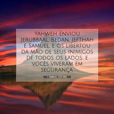 Picture 07 - 1 Samuel 12:11 BSL - Yahweh enviou Jerubbaal, Bedan, Jefthah e Samuel, - Bible Verse Picture