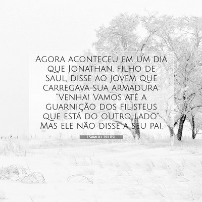 Picture 07 - 1 Samuel 14:1 BSL - Agora aconteceu em um dia que Jonathan, filho de - Bible Verse Picture