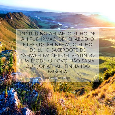 Picture 07 - 1 Samuel 14:3 BSL - including Ahijah o filho de Ahitub, irmão de - Bible Verse Picture
