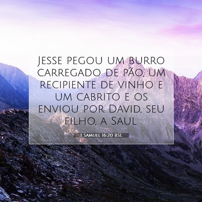 Picture 07 - 1 Samuel 16:20 BSL - Jesse pegou um burro carregado de pão, um - Bible Verse Picture